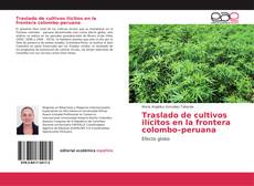 Borítókép a  Traslado de cultivos ilícitos en la frontera colombo–peruana - hoz