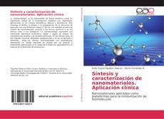 Copertina di Síntesis y caracterización de nanomateriales. Aplicación clínica