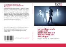 Copertina di La incidencia de rasgos de personalidad en estudiantes de Psicología