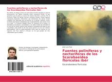 Fuentes poliníferas y nectaríferas de los Scarabaeidea florícolas ibér的封面