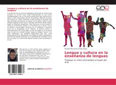 Lengua y cultura en la enseñanza de lenguas kitap kapağı