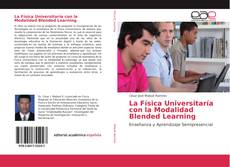 Copertina di La Física Universitaría con la Modalidad Blended Learning