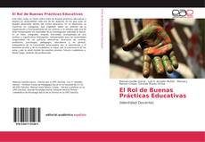 El Rol de Buenas Prácticas Educativas kitap kapağı