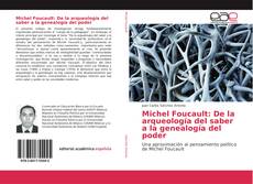 Copertina di Michel Foucault: De la arqueología del saber a la genealogía del poder