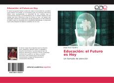 Copertina di Educación: el Futuro es Hoy