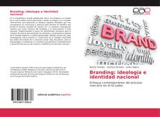 Branding: ideología e identidad nacional kitap kapağı