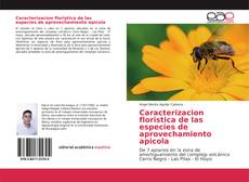 Portada del libro de Caracterizacion floristica de las especies de aprovechamiento apicola
