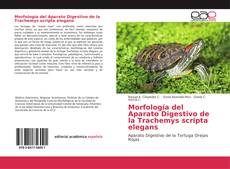 Morfología del Aparato Digestivo de la Trachemys scripta elegans kitap kapağı