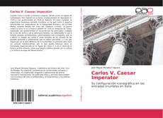 Carlos V. Caesar Imperator kitap kapağı