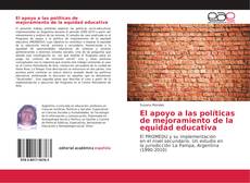 El apoyo a las políticas de mejoramiento de la equidad educativa kitap kapağı