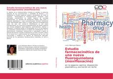 Portada del libro de Estudio farmacocinético de una nueva fluoroquinolona (moxifloxacino)