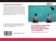 La música rap como herramienta de intervención social con menores kitap kapağı