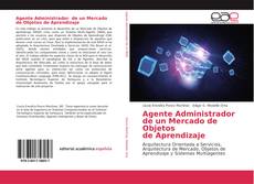 Agente Administrador  de un Mercado de Objetos de Aprendizaje的封面