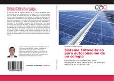 Sistema Fotovoltaico para autoconsumo de un colegio的封面