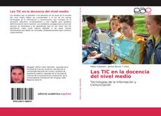 Buchcover von Las TIC en la docencia del nivel medio