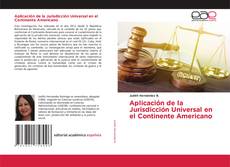 Bookcover of Aplicación de la Jurisdicción Universal en el Continente Americano