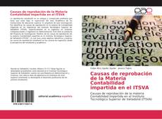 Causas de reprobación de la Materia Contabilidad impartida en el ITSVA kitap kapağı