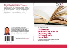 Couverture de Deserción universitaria en la Corporación Universitaria Lasallista