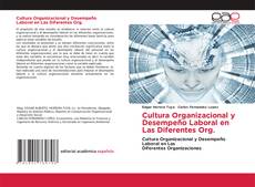 Portada del libro de Cultura Organizacional y Desempeño Laboral en Las Diferentes Org.