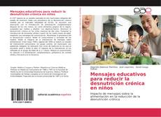 Capa do livro de Mensajes educativos para reducir la desnutrición crónica en niños 