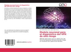 Copertina di Modelo neuronal para el diagnóstico del VPH de alto riesgo