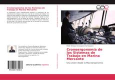 Cronoergonomía de los Sistemas de Trabajo en Marina Mercante kitap kapağı