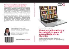 Copertina di Recursos educativos y tecnológicos para el aprendizaje de la Química