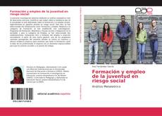 Capa do livro de Formación y empleo de la juventud en riesgo social 