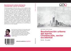 Capa do livro de Revitalización urbana del barrio Chimbacalle, sector occidental 