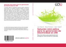 Copertina di Solución mini-eólica para la generación de electricidad en ZNI