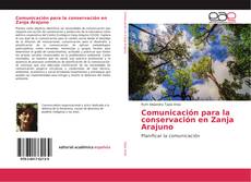 Capa do livro de Comunicación para la conservación en Zanja Arajuno 