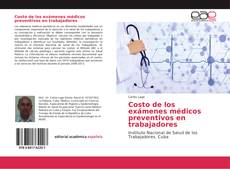Bookcover of Costo de los exámenes médicos preventivos en trabajadores