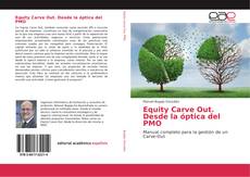 Portada del libro de Equity Carve Out. Desde la óptica del PMO