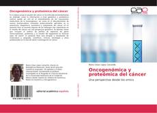 Portada del libro de Oncogenómica y proteómica del cáncer