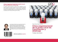 Couverture de Clima organizacional de la Junta Local de Conciliación y Arbitraje