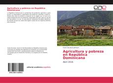 Agricultura y pobreza en República Dominicana kitap kapağı