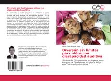 Capa do livro de Diversón sin limites para niños con discapacidad auditiva 