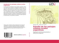 Estudio de los paisajes urbano-rurales argentinos kitap kapağı