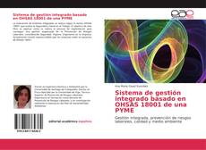 Capa do livro de Sistema de gestión integrado basado en OHSAS 18001 de una PYME 