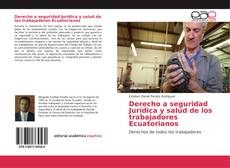 Обложка Derecho a seguridad Jurídica y salud de los trabajadores Ecuatorianos