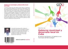 Capa do livro de Gobierno municipal y desarrollo local en Cuba 