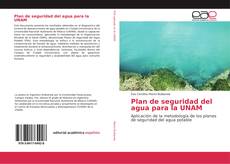 Capa do livro de Plan de seguridad del agua para la UNAM 