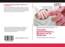 Borítókép a  Filosofía, Epistemología y Bioética en la Medicina - hoz