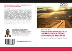 Capa do livro de Procedimiento para la rehabilitación de los pavimentos flexibles 