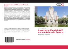 Bookcover of Incorporación del AVE en las Aulas de Enlace