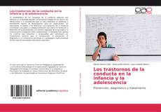 Couverture de Los trastornos de la conducta en la infancia y la adolescencia