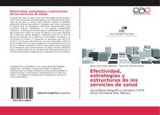 Обложка Efectividad, estrategias y estructuras de los servicios de salud