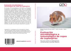 Portada del libro de Evaluación microbiológica e inmunológica de cepas de Leptospiras