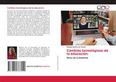 Couverture de Cambios tecnológicos de la educación: