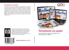 Bookcover of Periodismo sin poder